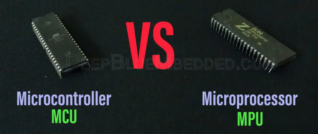 Microcontrollers VS Microprocesors