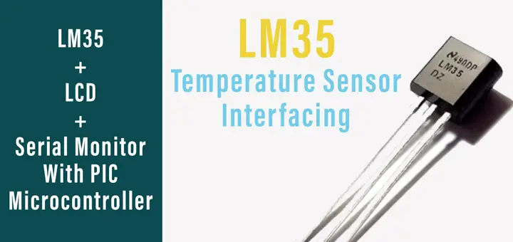 LM35 Temperature Sensor Interfacing With PIC Tutorial