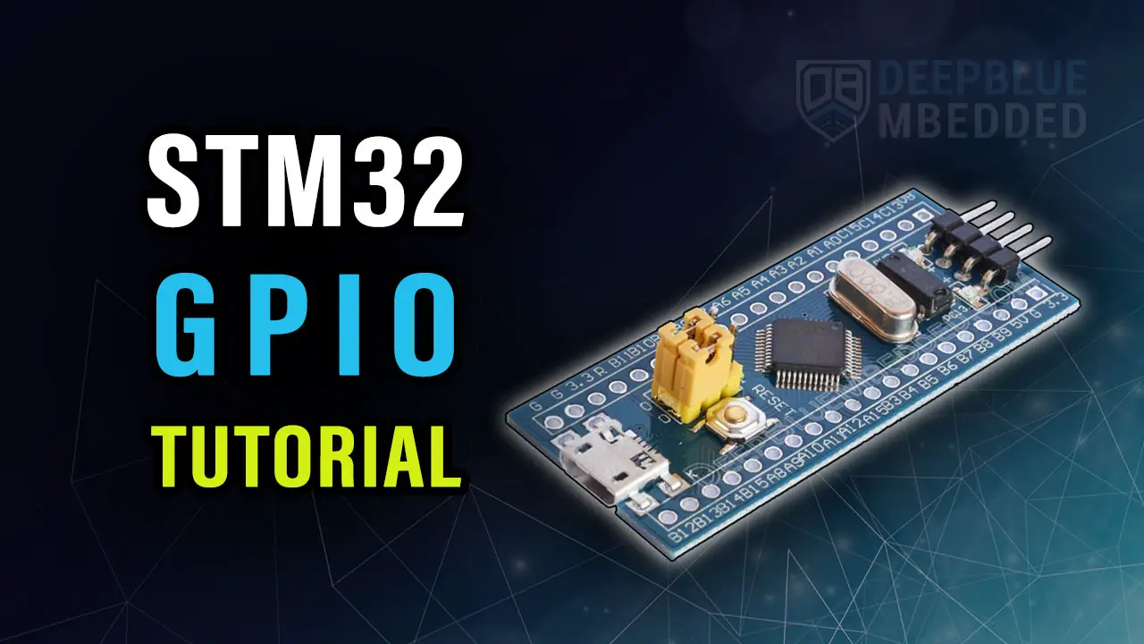 STM32 GPIO Tutorial - Examples, Registers, GPIO Speed & Locking