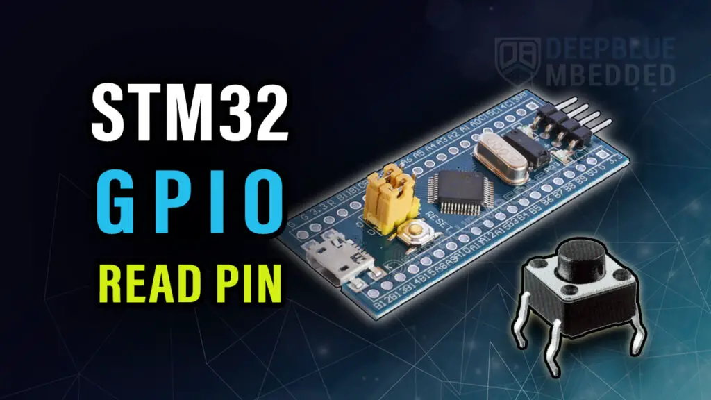 STM32 HAL GPIO Read Pin (GPIO Input Example) Push Button