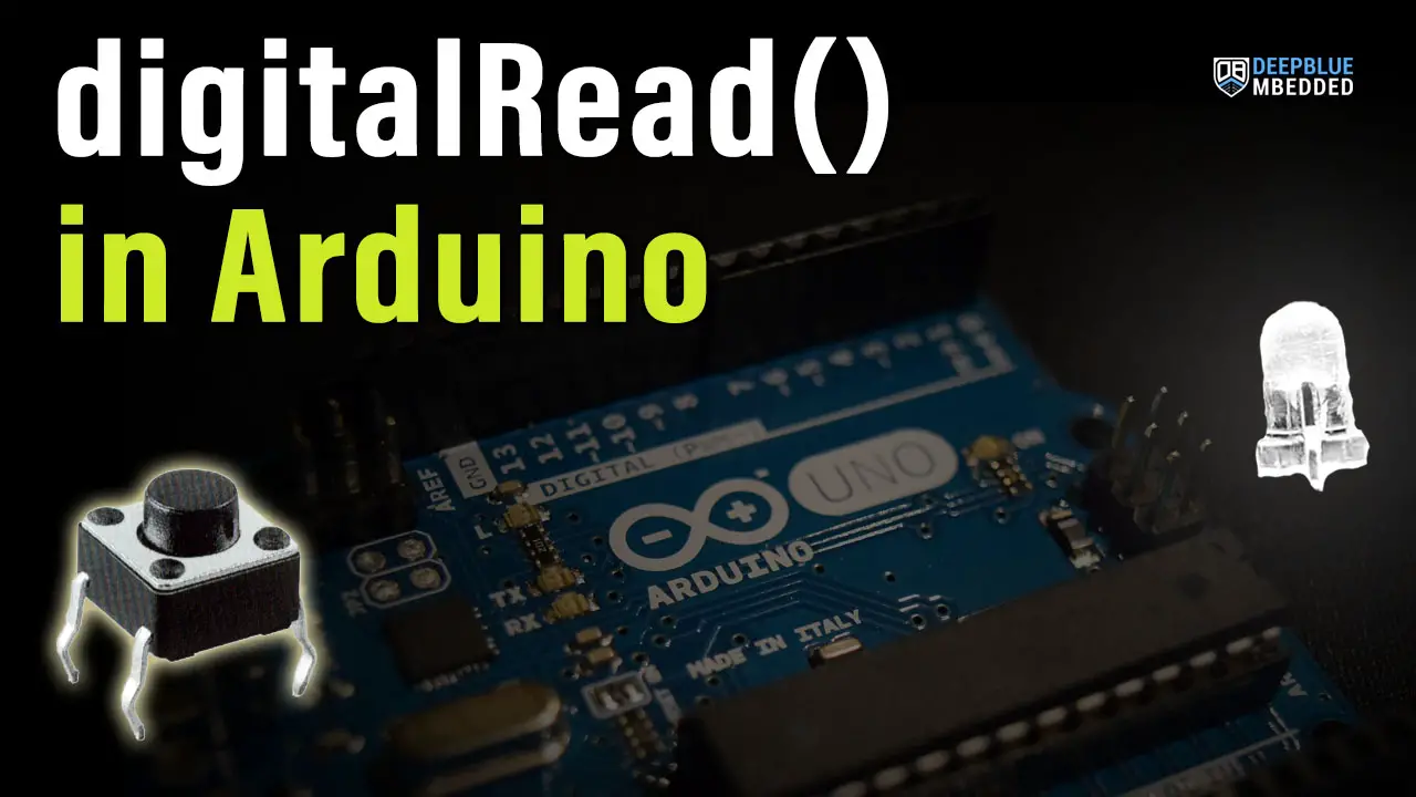 Arduino Digitalread Digital Input Tutorial