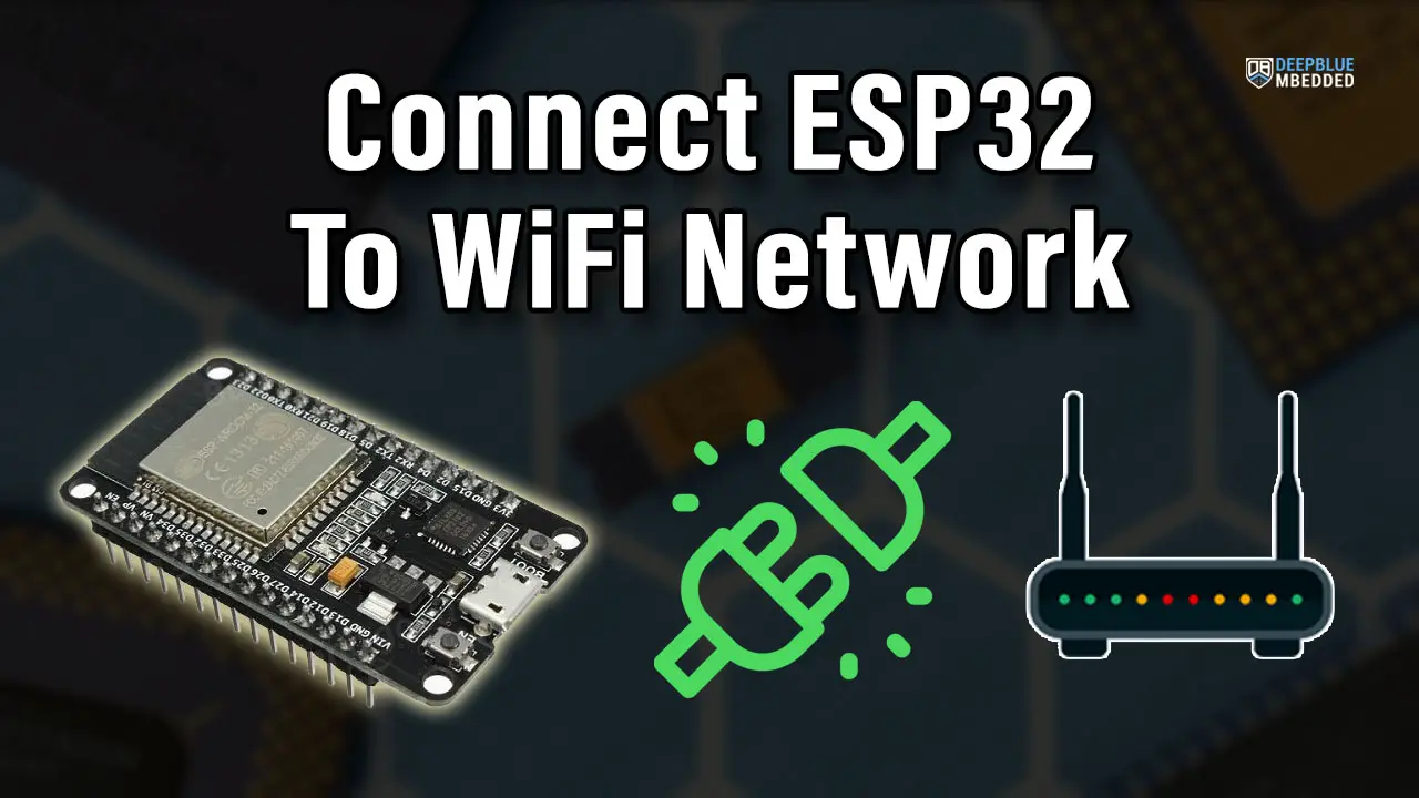 ESP32 WiFi Connect To Network Example Arduino Tutorial