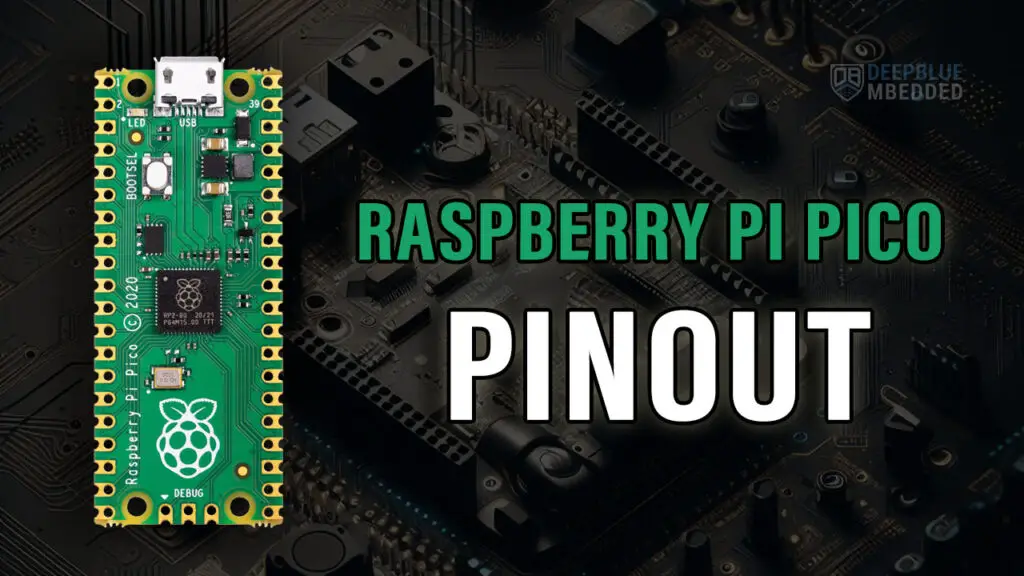 Raspberry Pi Pico Pinout Diagram Guide - GPIOs Explained