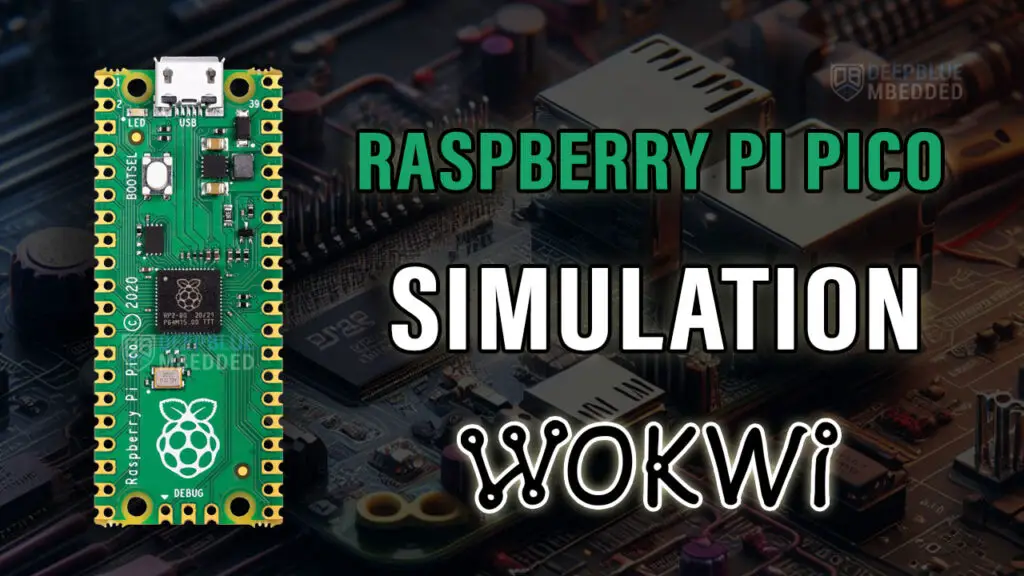 Raspberry Pi Pico Simulator Guide (Wokwi) - Arduino MicroPython CircuitPython C SDK