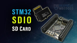 STM32 SDIO SD Card Example With FatFS [Interfacing Tutorial]