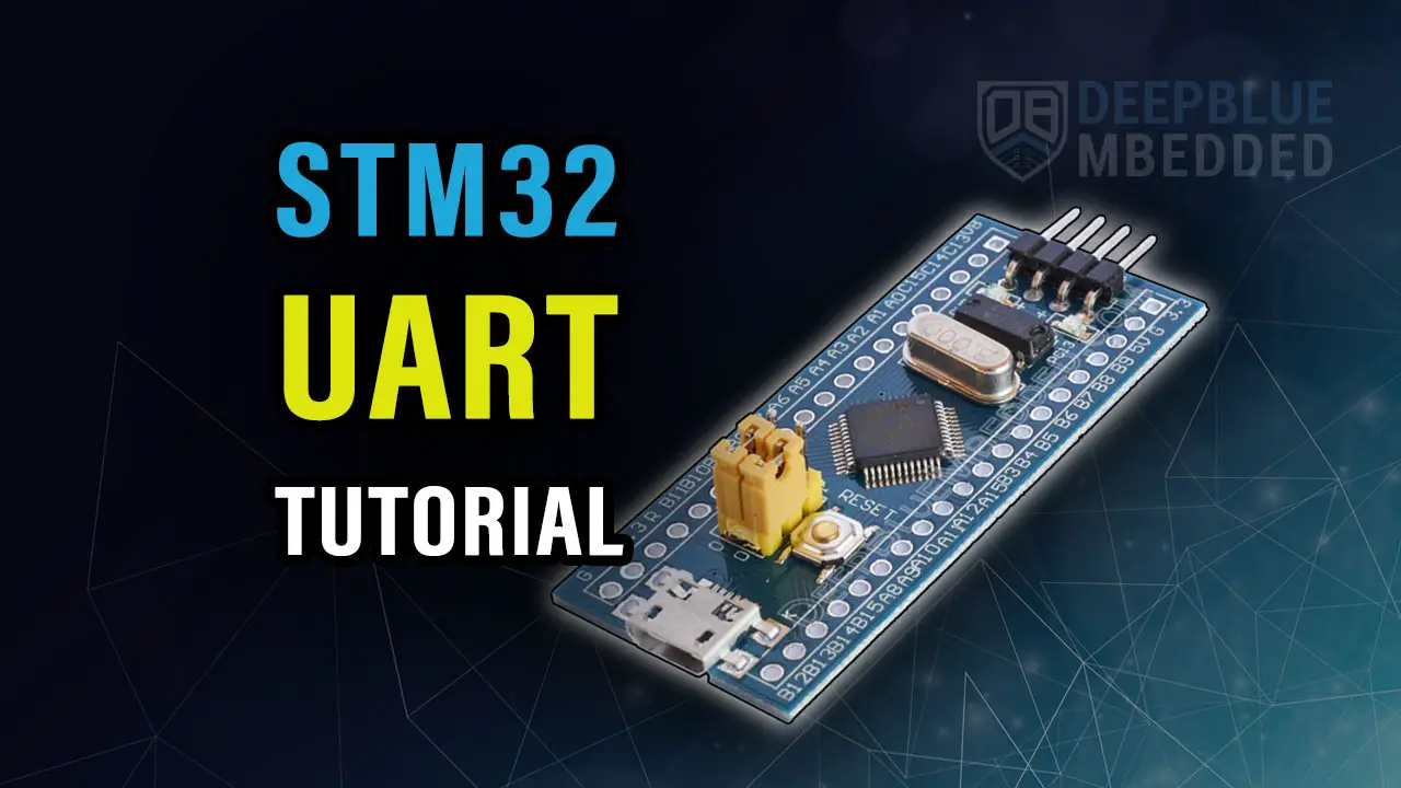 STM32-UART-USART-Tutorial