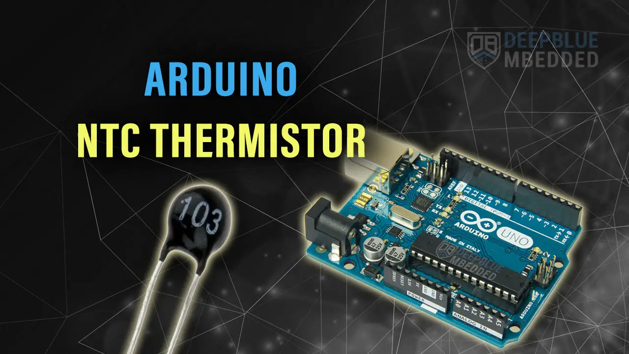 Thermistor And Arduino (NTC 10k Sensor) Code Example - Tutorial