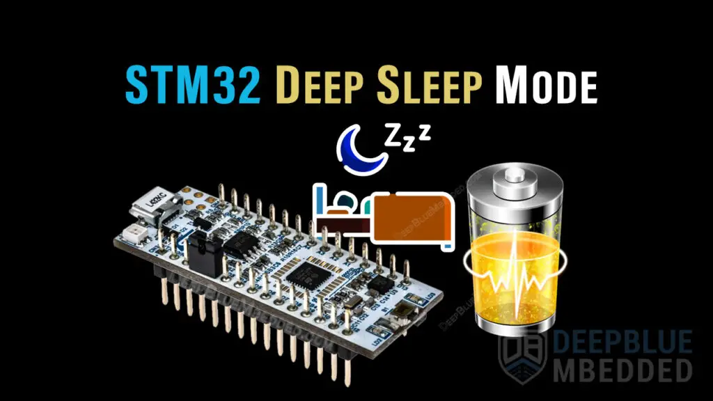 STM32 Deep Sleep (Low Power Sleep) Mode