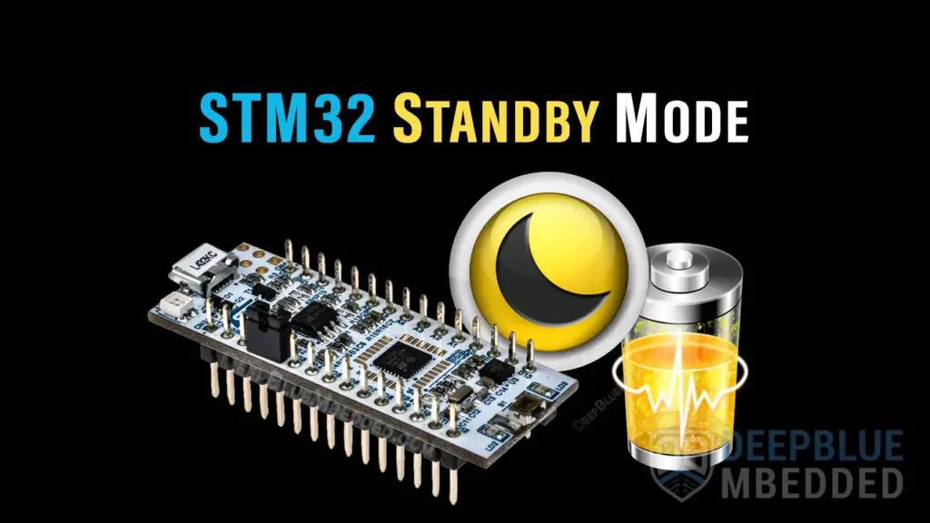 STM32 Standby Mode & Wakeup Pins, Sources