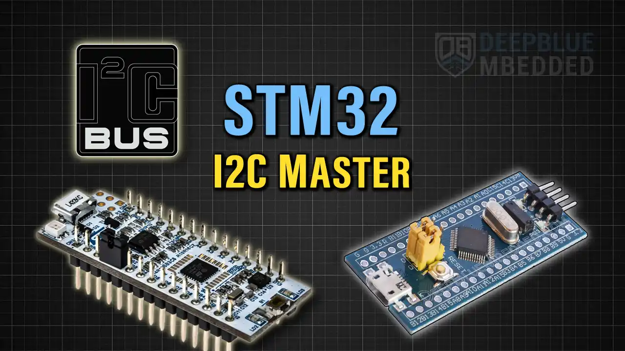STM32 I2C Master Examples With HAL: Transmit, Receive, Transmit-Receive