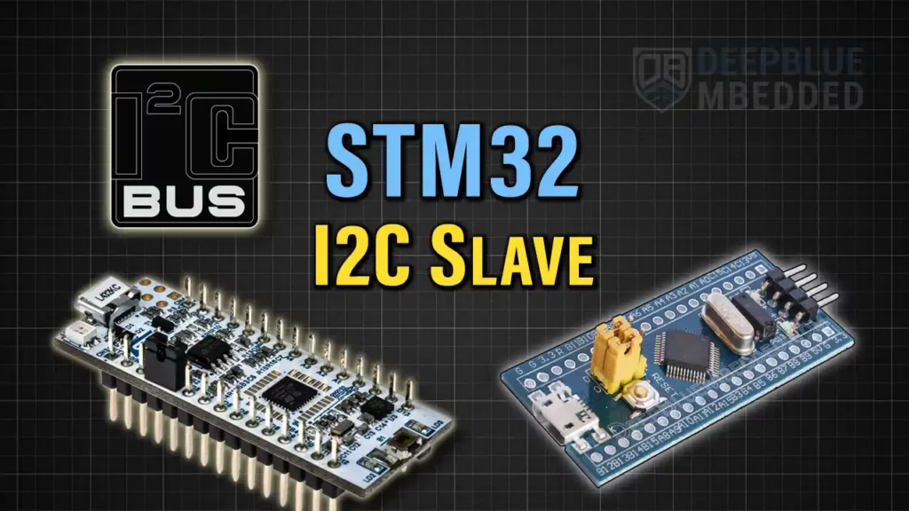 STM32 I2C Slave Examples With HAL: Receive, Transmit, Transmit-Receive